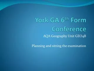York GA 6 th Form Conference