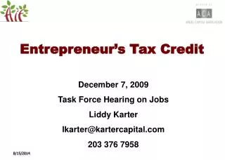 December 7, 2009 Task Force Hearing on Jobs Liddy Karter lkarter@kartercapital 203 376 7958