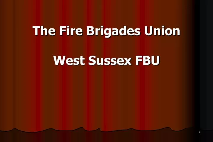 the fire brigades union west sussex fbu
