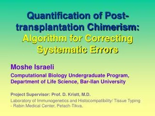 Quantification of Post-transplantation Chimerism: Algorithm for Correcting Systematic Errors