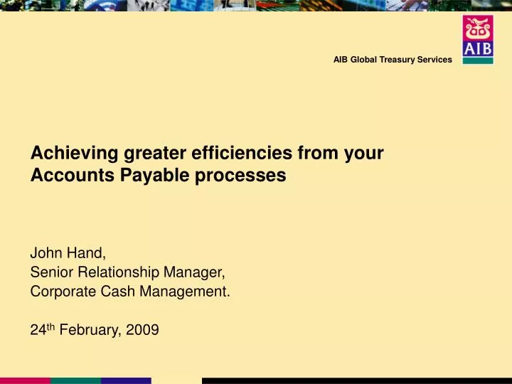 achieving greater efficiencies from your accounts payable processes