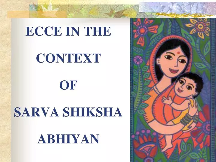 ecce in the context of sarva shiksha abhiyan