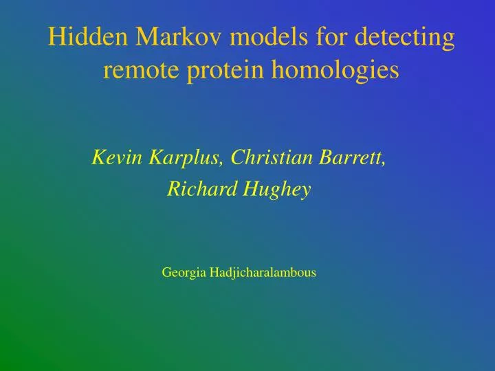 hidden markov models for detecting remote protein homologies