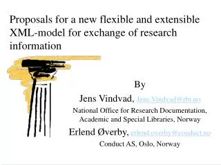 Proposals for a new flexible and extensible XML-model for exchange of research information