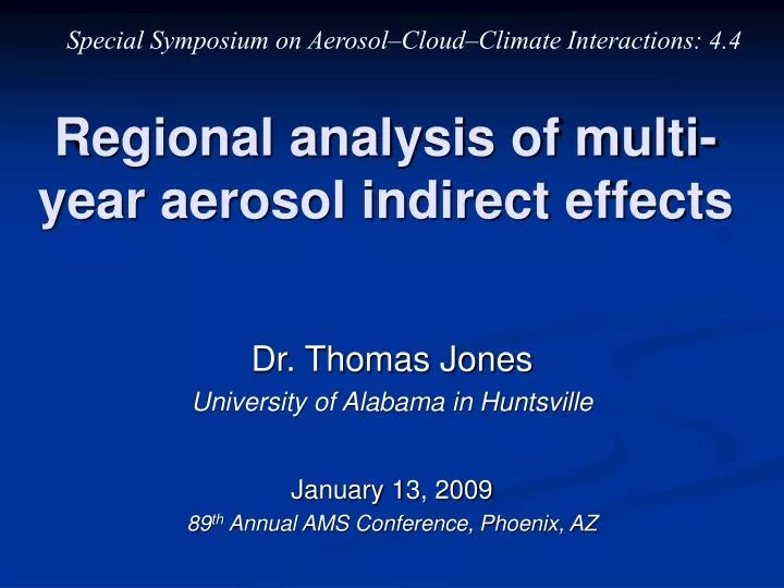regional analysis of multi year aerosol indirect effects