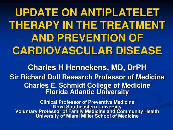 update on antiplatelet therapy in the treatment and prevention of cardiovascular disease