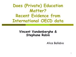 Does (Private) Education Matter? Recent Evidence from International OECD data