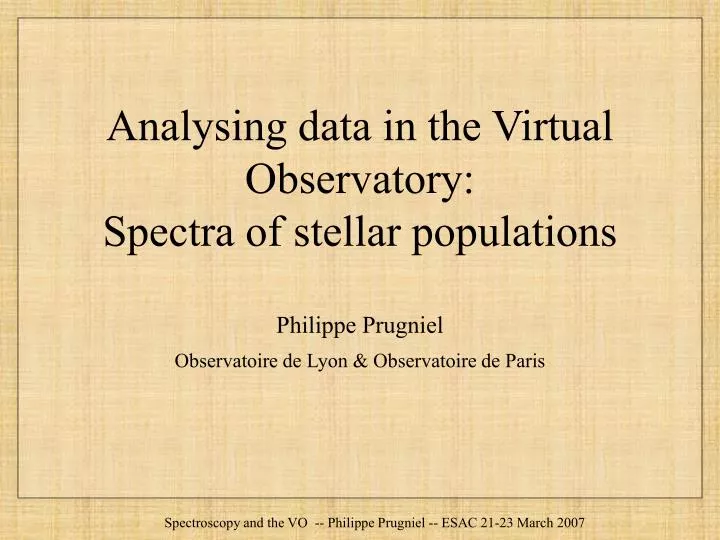 analysing data in the virtual observatory spectra of stellar populations