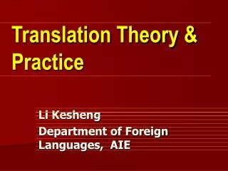 Translation Theory &amp; Practice