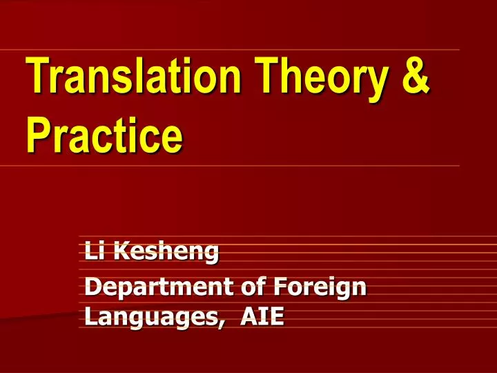 PPT - Translation Theory & Practice PowerPoint Presentation, Free ...