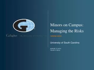 Minors on Campus: Managing the Risks
