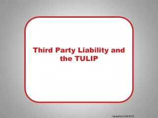 Third Party Liability and the TULIP