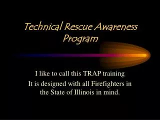 Technical Rescue Awareness Program
