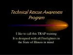 Technical Rescue Awareness Program - slide 1