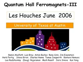 Quantum Hall Ferromagnets-III