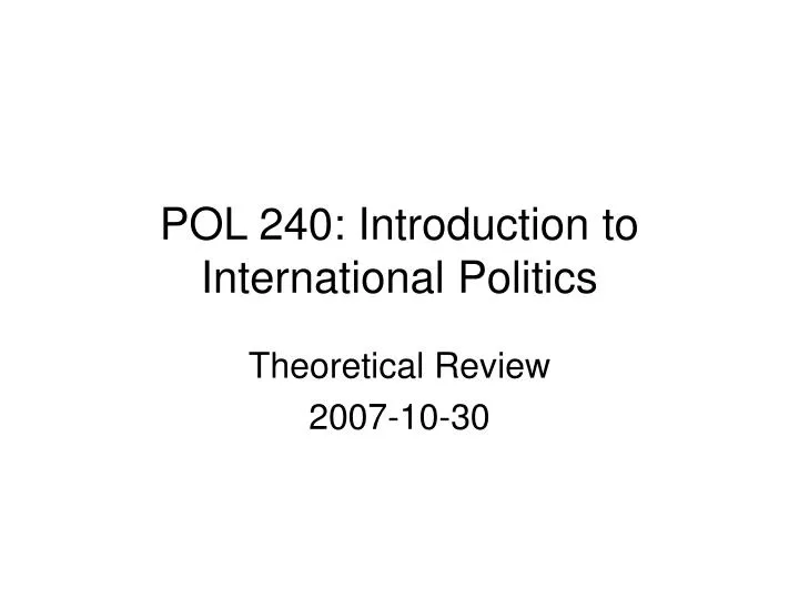 pol 240 introduction to international politics