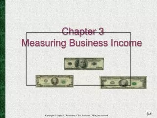 Chapter 3 Measuring Business Income