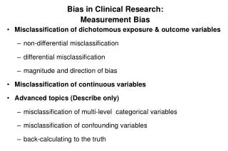 Bias in Clinical Research: Measurement Bias