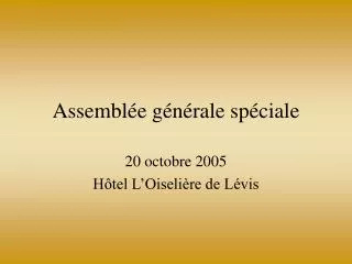assembl e g n rale sp ciale