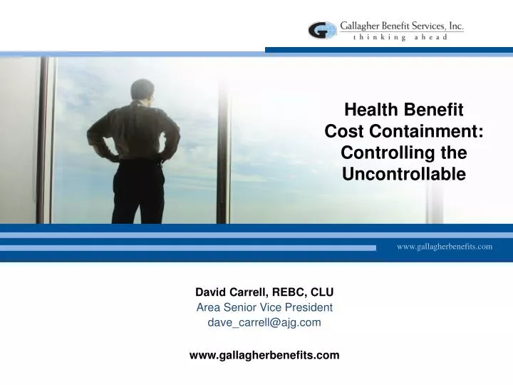 health benefit cost containment controlling the uncontrollable