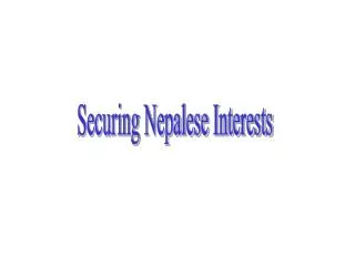 Securing Nepalese Interests