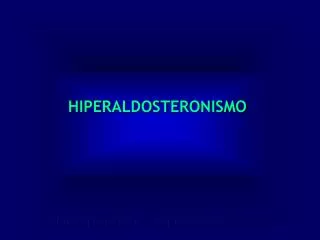 HIPERALDOSTERONISMO