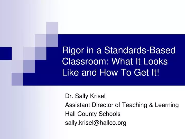 rigor in a standards based classroom what it looks like and how to get it