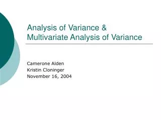 Analysis of Variance &amp; Multivariate Analysis of Variance