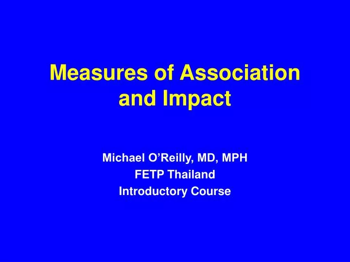 measures of association and impact