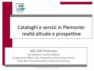 Cataloghi e servizi in Piemonte: realtà attuale e prospettive