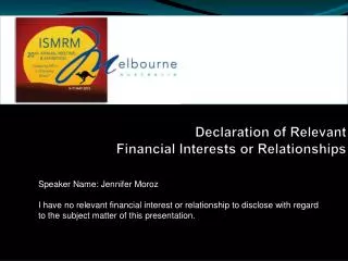Declaration of Relevant Financial Interests or Relationships