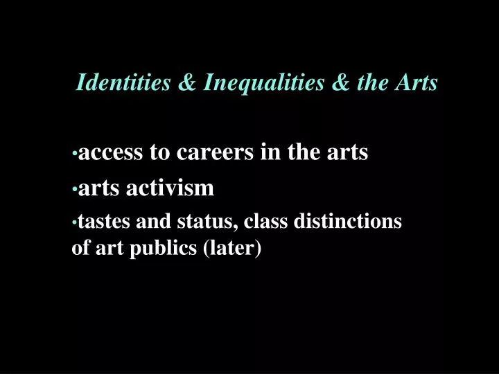 identities inequalities the arts