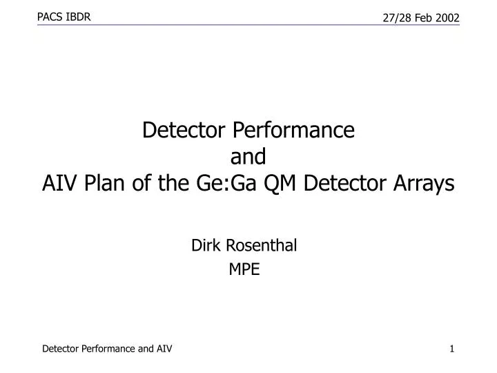 detector performance and aiv plan of the ge ga qm detector arrays