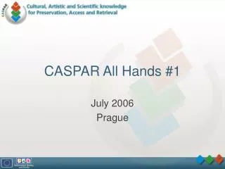 CASPAR All Hands #1
