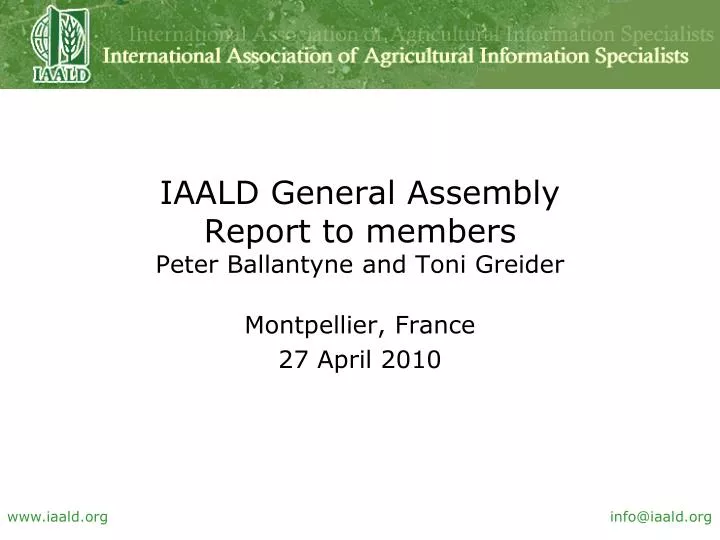 iaald general assembly report to members peter ballantyne and toni greider