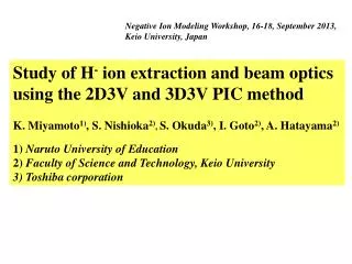 Study of H - ion extraction and beam optics using the 2D3V and 3D3V PIC method