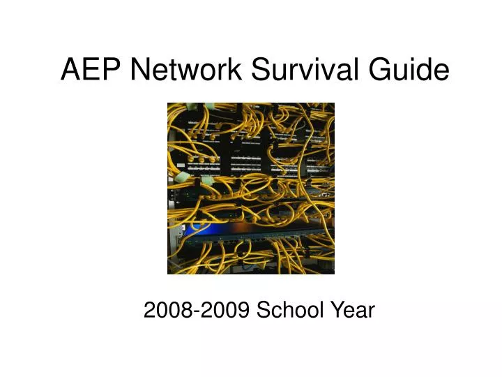 aep network survival guide
