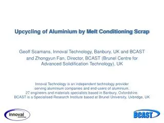 Upcycling of Aluminium by Melt Conditioning Scrap