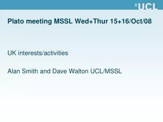 Plato meeting MSSL Wed+Thur 15+16/Oct/08
