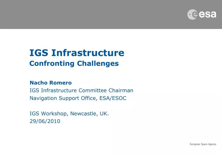 igs infrastructure confronting challenges