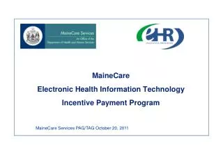 MaineCare Electronic Health Information Technology Incentive Payment Program