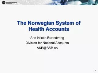 The Norwegian System of Health Accounts