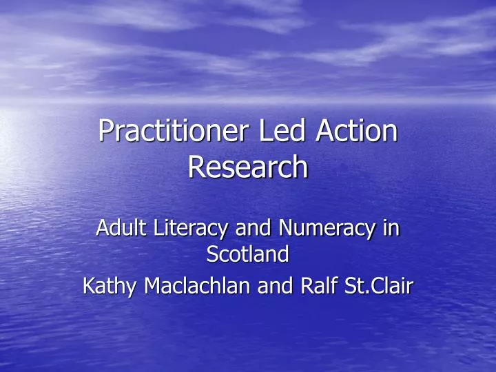 practitioner led action research