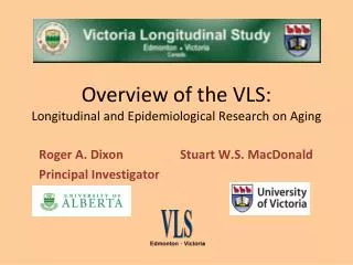 Overview of the VLS: Longitudinal and Epidemiological Research on Aging