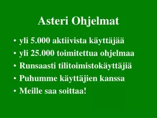 asteri ohjelmat