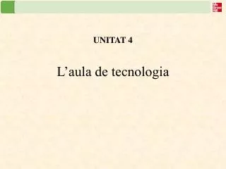 unitat 4 l aula de tecnologia