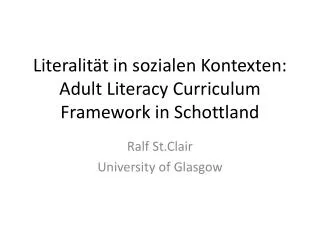 Literalität in sozialen Kontexten: Adult Literacy Curriculum Framework in Schottland