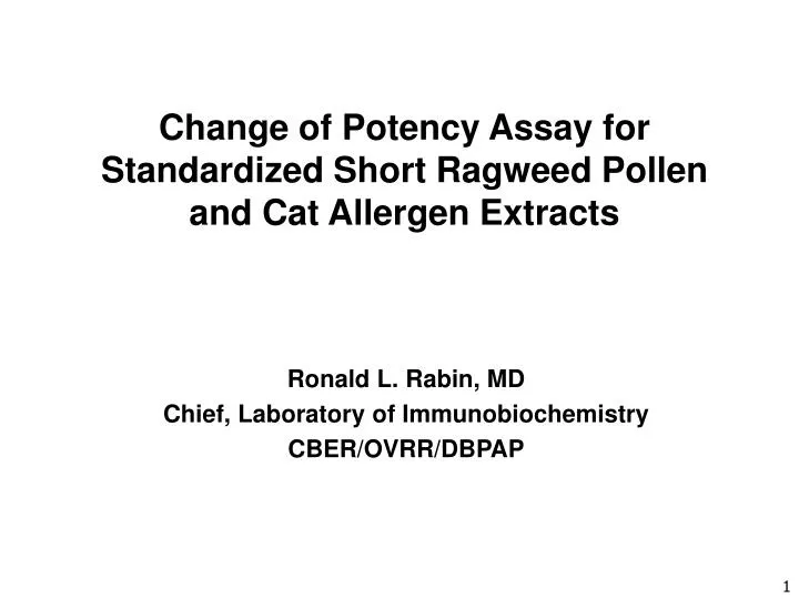 change of potency assay for standardized short ragweed pollen and cat allergen extracts