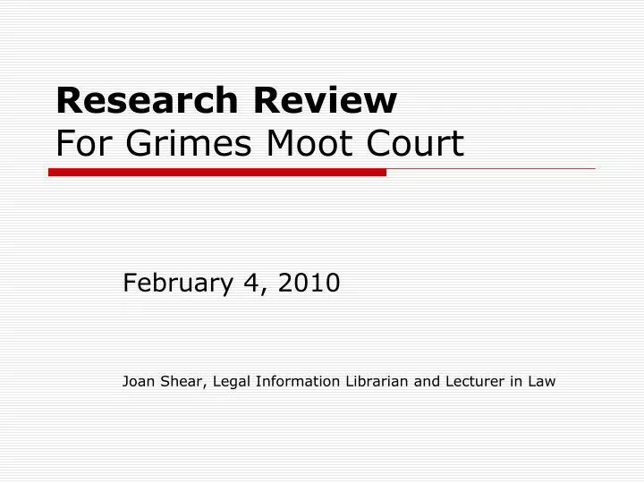 research review for grimes moot court
