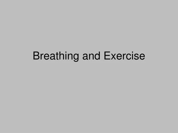 breathing and exercise